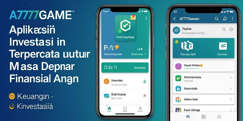 Antarmuka A777GAME yang ramah pengguna untuk investasi.
